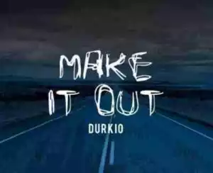 Lil Durk - Make It Out